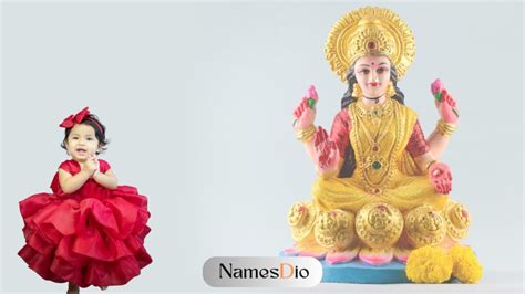 100 Best Names Of Hindu Goddess Lakshmi For Your Baby Girl NamesDio