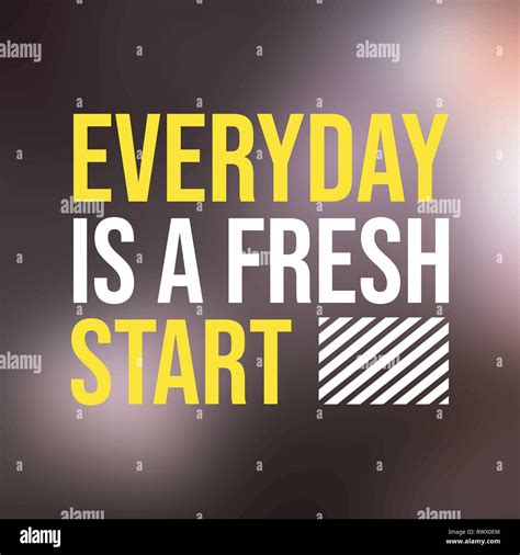 Everyday Is A Fresh Start Life Quote With Modern Background Vector