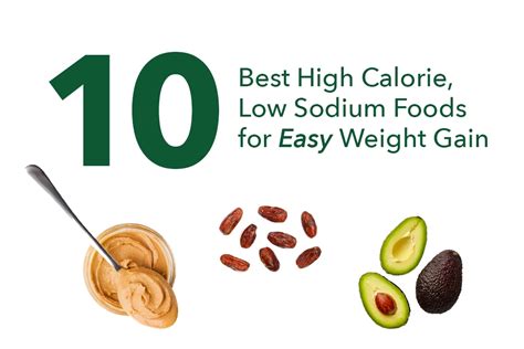 10 High Calorie Low Sodium Foods For Easy Weight Gain Dakota Dietitians
