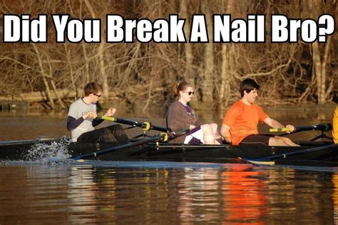 Rowing Memes Posted 5 Months Ago ♥ 29 Notes Rowing Workout Workout