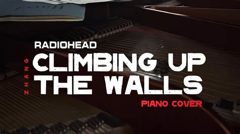 Radiohead Climbing Up The Walls Piano Arrangement Youtube