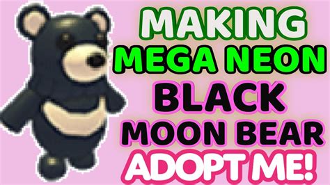 Mega Neon Black Moon Bear In Adopt Me Youtube