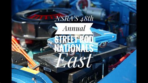 Bonus Nsras 48th Annual Street Rod National East Youtube