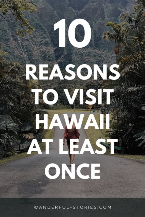 10 Reasons Why You Should Visit Hawaii At Least Once Wanderful Stories