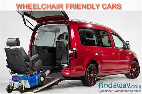 Wheelchair Friendly Cars are cars which were fully designed and
