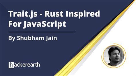 Traitjs Rust Inspired Traits For Javascript Shubham Jain