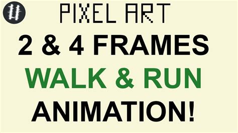 How To Pixel Art Tutorials 12 2and4 Frames Walkrun Cycle Animations