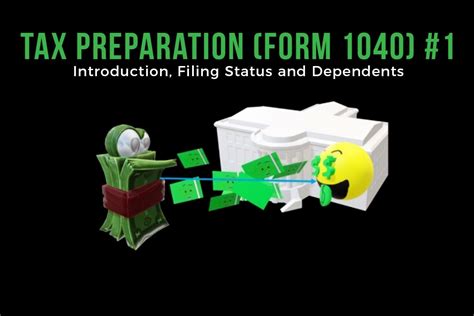 Tax Preparation Form 1040 1 Introduction Filing Status And