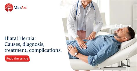Hiatal Hernia Causes Complications Diagnosis Treatment