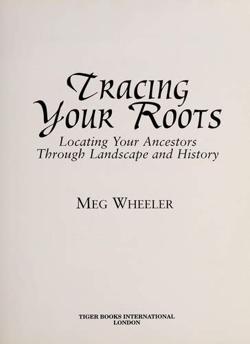Tracing Your Roots By Meg Wheeler Open Library
