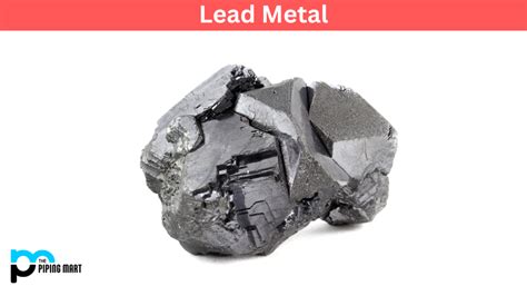 5 Types Of Lead Metal And Their Uses