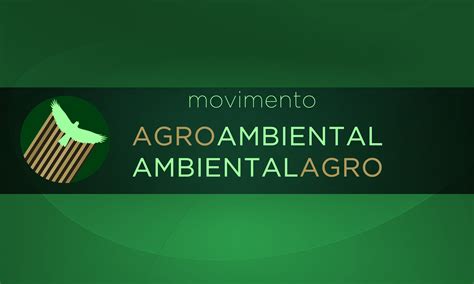 O Movimento AgroAmbiental | Movimento AgroAmbiental