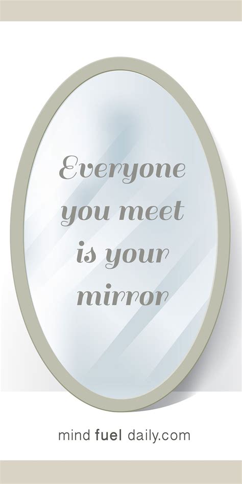 The World Is A Mirror So When You Judge Others Youre Judging