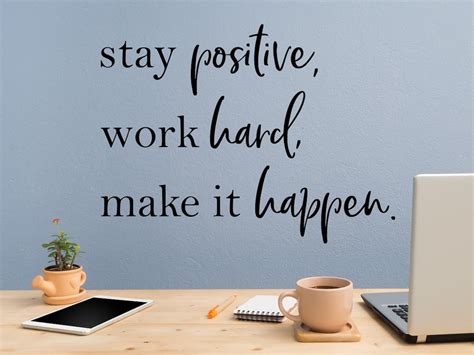 Stay Positive Work Hard Make It Happen Motivational Wall Etsy