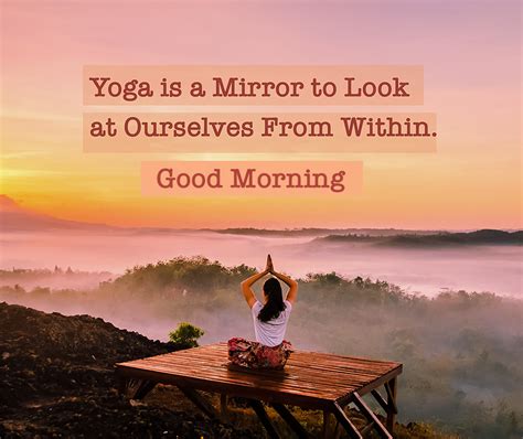 √ Strength Good Morning Yoga Quotes
