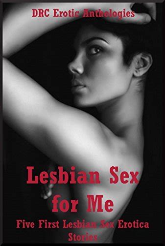 Lesbian Sex For Me Five First Lesbian Sex Erotica Stories By Fran Diaz Goodreads