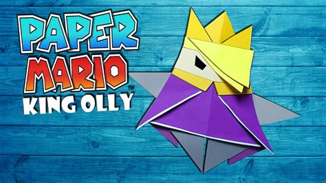 King Olly Basteln Aus Paper Mario Make Olly From Paper Mario The