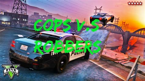 Gta Online Cops V S Robbers YouTube