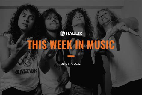 This Week In Music July 8 2022