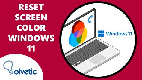 How To Reset Screen Color Windows 11 ️ Youtube