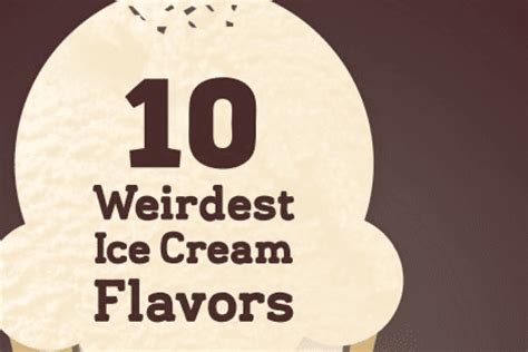 Food Infographics Weird Ice Cream Flavors