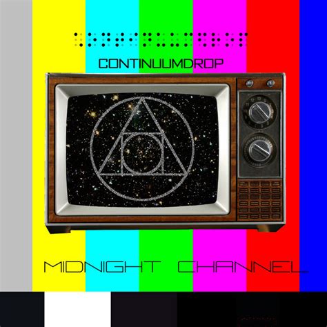 Midnight Channel Free Version ContinuumDrop
