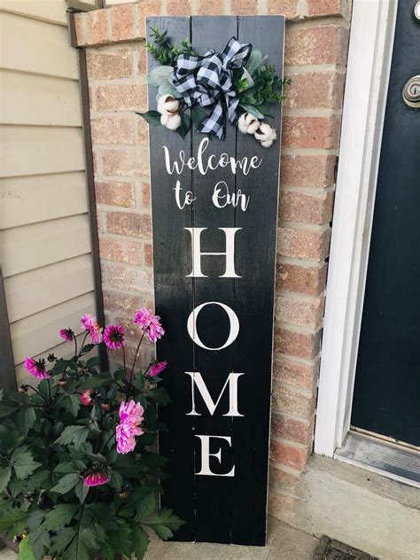 Farmhouse Welcome To Our Home Porch Sign Etsy Porch Signs Welcome