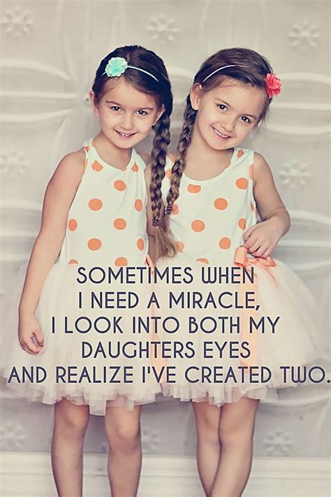 My Twins Are Absolutely Amazing Twin Quotes Twin Baby Girls Twins