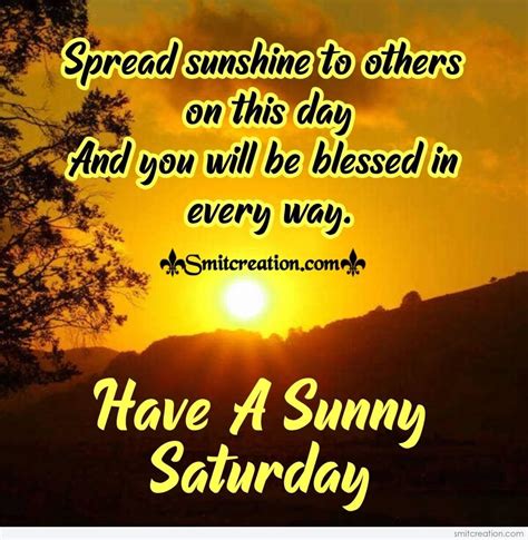Have A Sunny Saturday - SmitCreation.com