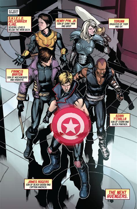 The closest technical term for the look — just in case you need to ask a you clearly know what it's like to constantly repeat yourself and not have an original thought, so why are you getting on them? Next Avengers (Earth-10943) | Marvel Database | FANDOM ...