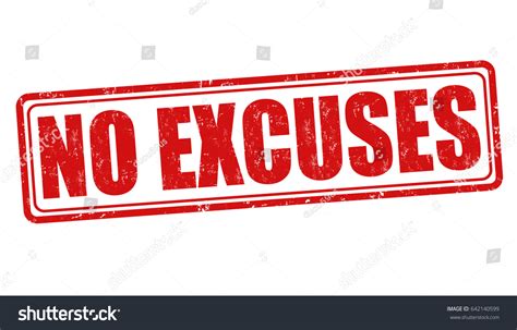 No Excuses Sign Stamp On White Stock Vector Royalty Free 642140599