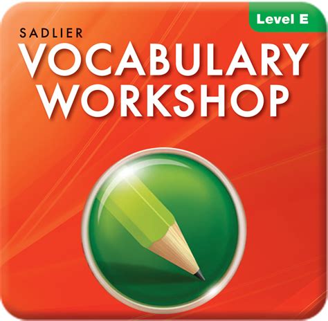 Vocabulary Workshop Enriched Edition Grades 15 Sadlier School