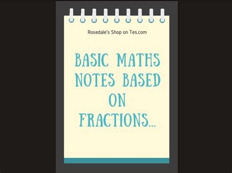 Basic Maths Notes On Fractions Mathematics Gcseigcse Ks2ks3ks4