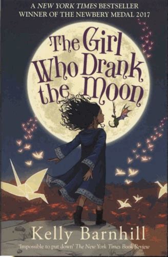 The Girl Who Drank The Moon De Kelly Barnhill Grand Format Livre