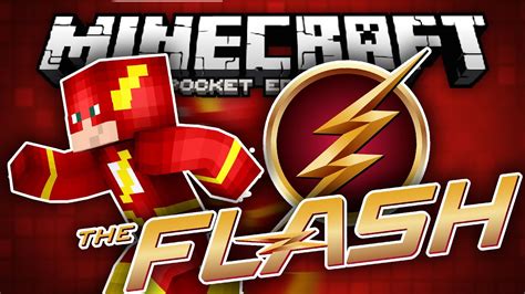 You Are The Flash The Flash Superhero Mod For Mcpe Minecraft