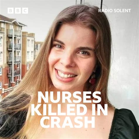 Bbc Radio Solent On Twitter Two Nhs Nurses From Southampton Have Died In A Car Crash While On