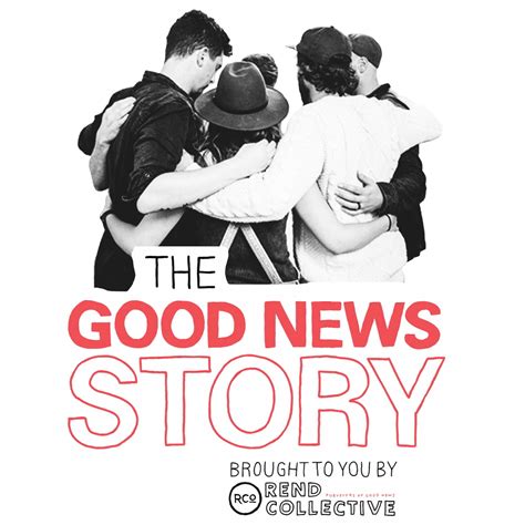 The Good News Story Community Edition Rend Collective