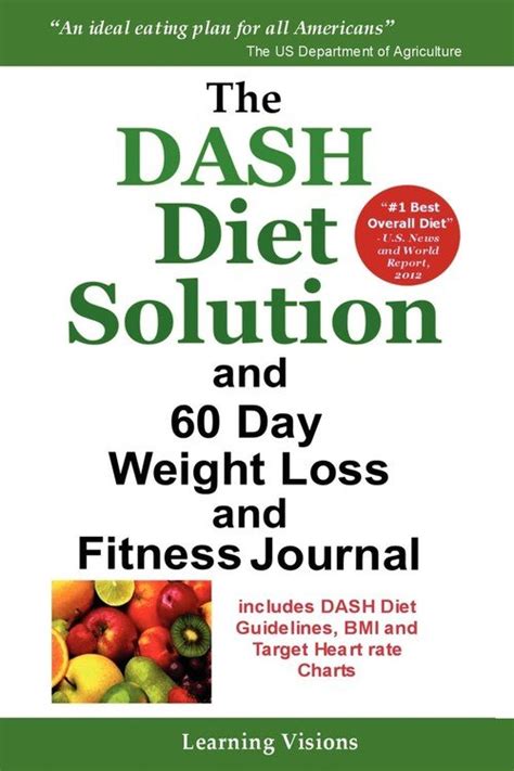 The Dash Diet Solution And 60 Day Weight Loss And Fitness Journal Learning Visions Książka W