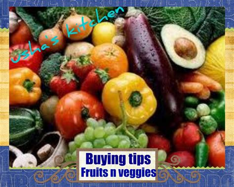 Ushas Kitchen How To Select Fruits N Veggies
