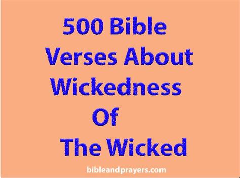 500 Bible Verses About Wickedness Of The Wicked