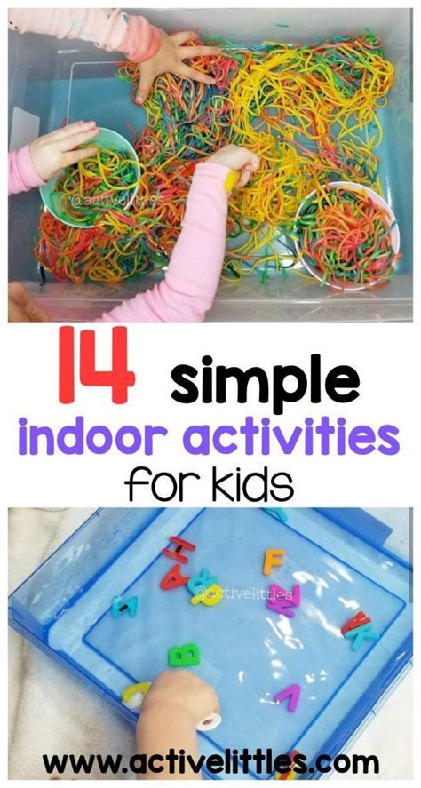 14 Simple Indoor Activites For Kids Activities For Kids Indoor