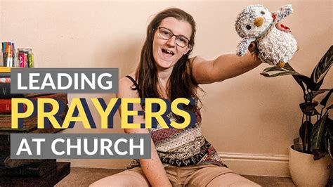 How To Lead Prayers At Church Top Tips And Creative Ways To Lead