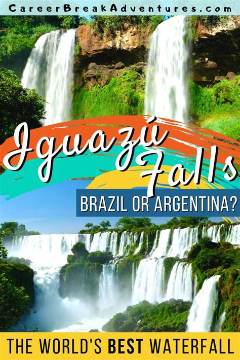 Iguazu Falls How To Beat The Crowds Iguazu Falls South America
