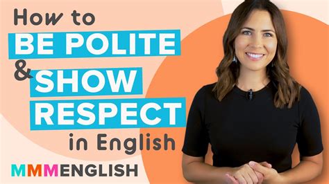Conversation Lesson How To Be Polite And Show Respect In English Youtube
