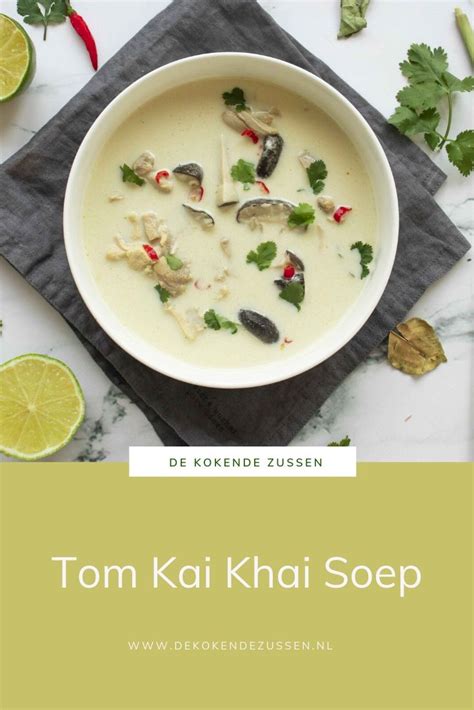 Tom Kha Kai Thaise Kippensoep Recept Artofit