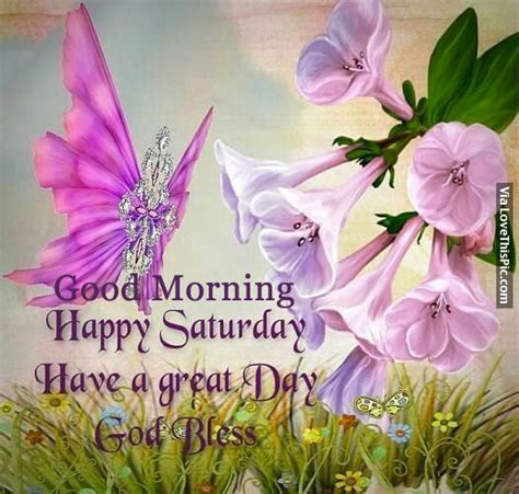 When you arise in the morning, give thanks for the light, for your life, for your strength. Good Morning, Happy Saturday Have A Great Day Pictures ...