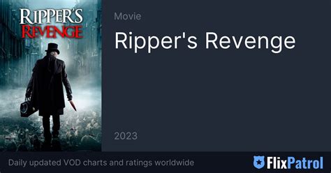 Rippers Revenge • Flixpatrol