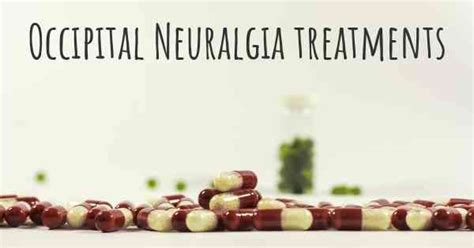 What Are The Best Treatments For Occipital Neuralgia