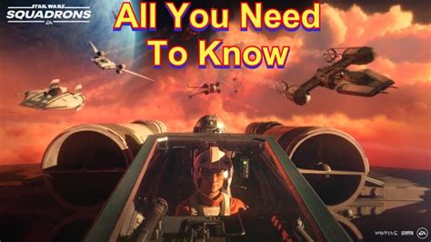 Star Wars Squadrons All You Need To Know Youtube