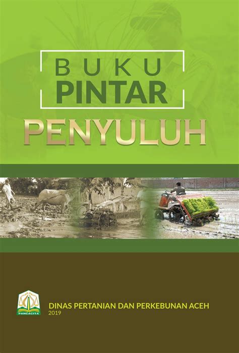 Buku Pintar Penyuluh Dinas Pertanian Dan Perkebunan Aceh By Eka